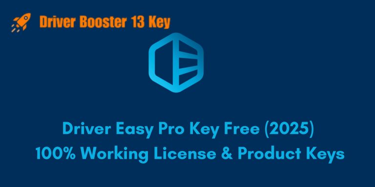 Driver Easy Pro Key Free 100% Working License & Product Keys