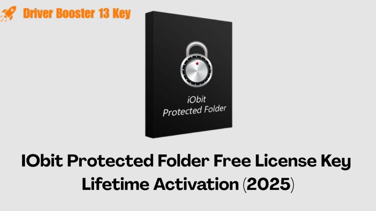 IObit Protected Folder Free License Key – Lifetime Activation (2025)