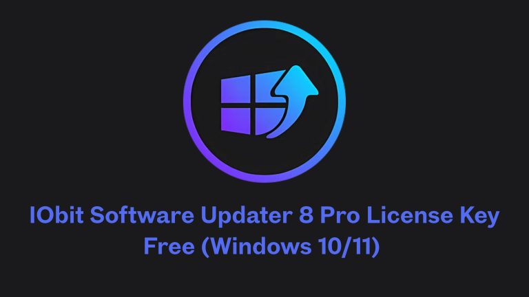 IObit Software Updater 8 Pro License Key Free (Windows 10/11) 2025