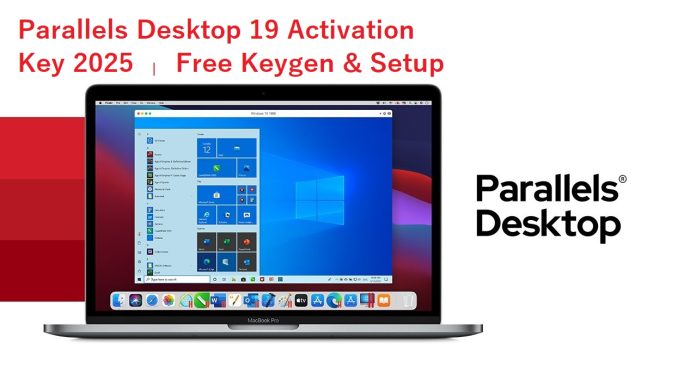 Parallels Desktop 19 Activation Key 2025 – Free Keygen & Setup